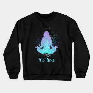 Me Time – Introvert Life – Meditation Crewneck Sweatshirt